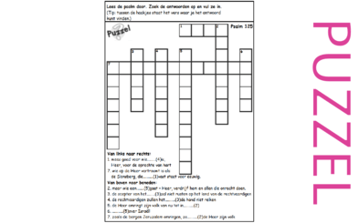 Puzzel – Psalm 125 – Pelgrimspsalm, vertrouwen op God beloond, kwaad bestraft