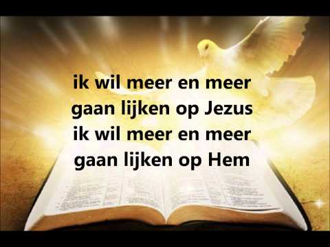 Ik wil meer en meer gaan lijken op Jezus