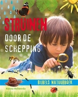 Boekrecensie en winactie: Struinen door de schepping (Hanna Holwerda)