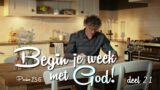 ‘God geniet van jouw aanwezigheid.’ – Aflevering 21