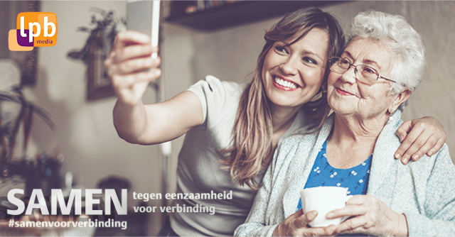 LPB media in actie tegen eenzaamheid en voor verbinding!