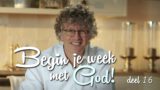 Begin je week met God! – ‘Door diepe dalen’