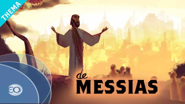 Het Bijbel Project | De Messias