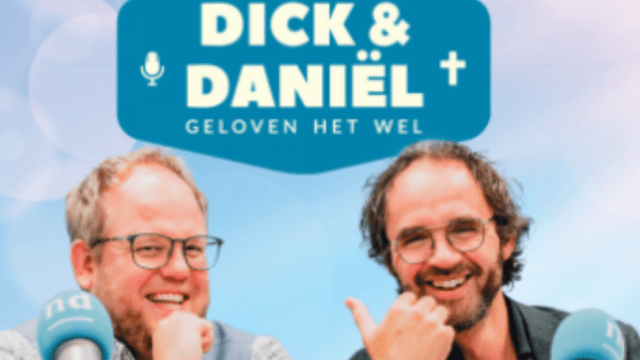 Dick En Daniël Geloven Het Wel