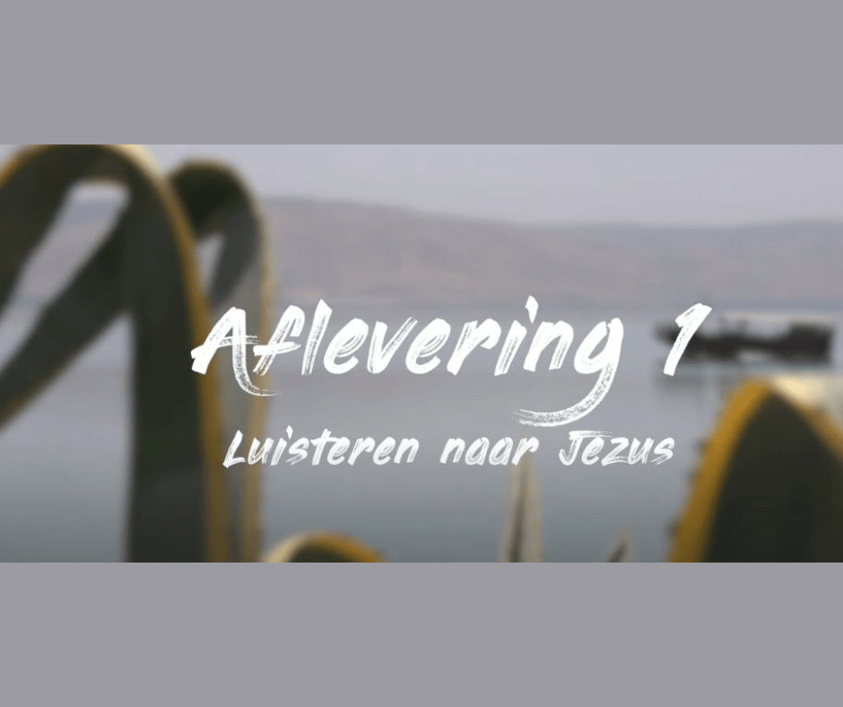 De Bergrede - Luisteren naar Jezus